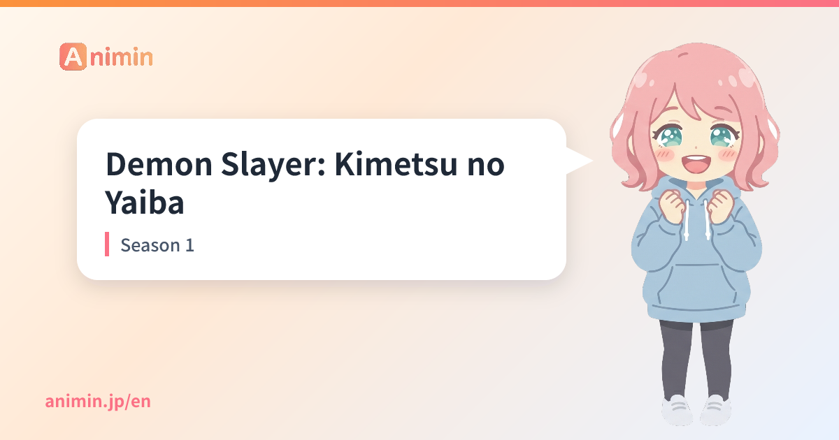 Demon Slayer: Kimetsu no Yaiba Season 1 - Animin